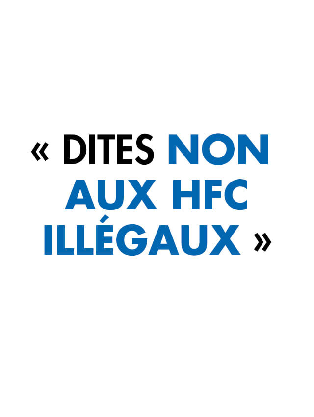 Gazechim s’engage « dites non aux HFC illégaux » !